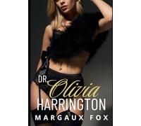 Dr. Olivia Harrington: Une romance médicale saphique brûlante (Les Chirurgiennes Harrington)