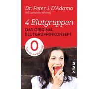 Dr. Peter J. D' 4 Blutgruppen - Das Original-Blutgruppenkonzept: T (Tapa blanda)