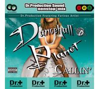 Dr.Production Sound Nonstop - Dancehall Planet Callin [Import]