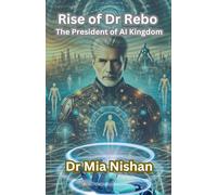 Dr. Rebo: The President of AI Kingdom