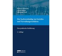 Dr. Richard Elhenicky Der Sachverständige im Gerichts- und Verwal (Tapa blanda)