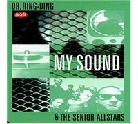 Dr Ring Ding & Senior Allstars - My Sound