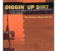 Dr Ring Ding & The Senior All Stars - Diggin' Up Dirt