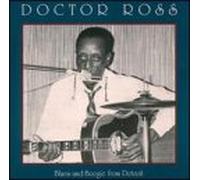 Dr. Ross - Blues & Boogie From Detroit