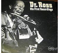 Dr. Ross - His First Recordings