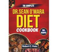 DR.Sean O'Mara Diet: Burn Visceral Fat, Boost Longevity, and Reclaim Your Health
