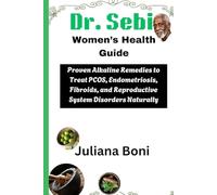 Dr. Sebi Women’s Health Guide