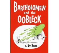 Dr. Seuss Bartholomew and the Oobleck (Tapa dura) Classic Seuss