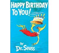Dr. Seuss Happy Birthday to You (Tapa dura) Classic Seuss (Importación USA)
