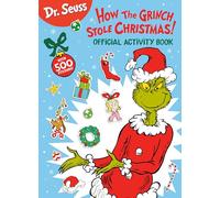 Dr. Seuss: How the Grinch Stole Christmas! Official Activity Book with 500 Stickers (Dr. Seuss Coloring & Activity Books)