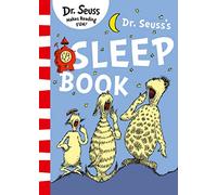 Dr. Seuss’s Sleep Book