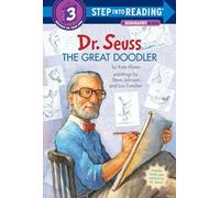 Dr. Seuss: The Great Doodler: Step into Reading Lvl 3