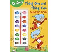 Dr. Seuss Thing One and Thing Two Painting Book: Coloring and Activity Book With Paint Box (Dr. Seuss Coloring & Activity Books, Thing One and Thing Two)