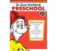 Dr. Seuss Workbook: Preschool: 300+ Fun Activities with Stickers and More! (Alphabet, ABCs, Tracing, Early Reading, Colors and Shapes, Numbers, ... Emotions, Science) (Dr. Seuss Workbooks)