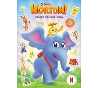 Dr. Seuss's Horton! Deluxe Sticker Book: A Sticker and Activity Book for Kids