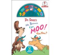 Dr. Seuss's Mr. Brown Can Moo! Can You? With 12 Silly Sounds!: An Interactive Read and Listen Book (Dr. Seuss Sound Books)