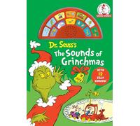Dr. Seuss's The Sounds of Grinchmas with 12 Silly Sounds!: An Interactive Read and Listen Book (Dr. Seuss Sound Books)
