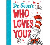 Dr. Seuss's Who Loves You? (Dr. Seuss's Gift Books)