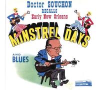Dr Souchon Recalls Songs of Minstrel Days and Blues - Dr Doctor Souchon by Dr Doctor Doc Souchon (1996-06-11)