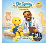 Dr. Spoon & Friends: Sunny and the First Doctor Visit