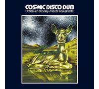 Dr. Steven Stanley Meets Yasushi Ide - Cosmic Disco Dub [Vinilo]