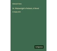 Dr. Wainwright's Patient; A Novel: in large print