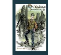 Dr. Wallo: Designation 8