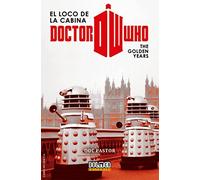 Dr. Who el loco de la cabina: The Golden Years (Ensayo)