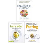 Dr Will Cole 3 Books Collection Set (The Inflammation Spectrum, Ketotarian, Intuitive Fasting)