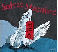 Dr. Will - Soiree Macabre