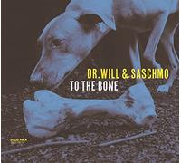 Dr. Will - To The Bone