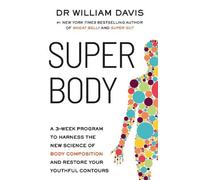 Dr William Davis Super Body (Tapa blanda)