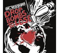 Dr.Woggle & the Radio - Drop Bombs to Lose