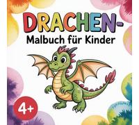 Drachen-Malbuch für Kinder, 50 Seiten Ausmalspaß mit niedlichen Drachen - Für Kinder ab 4 Jahren