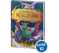 Drachenschule Nebelsturm (Band 4) - Die Wächter des Drachengoldes: Fange mit Milan und seinen Freunden den Schatzräuber! - Stürmisches Kinderbuch zum Vorlesen und ersten Selberlesen ab 7 Jahren
