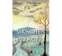 Drachenträger: Der vierfache Eid