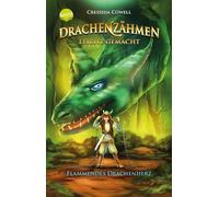 Drachenzähmen leicht gemacht (8). Flammendes Drachenherz: Die Original-Bücher zur abenteuerlichen Drachen-Saga ab 10