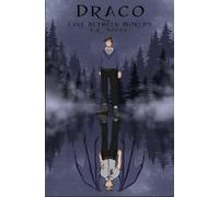 DRACO: Lake Between Worlds (The Draco Chronicles)