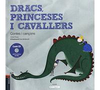 Dracs, Princeses i Cavallers: 17 (Cantem)