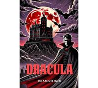 Dracula: Annotated