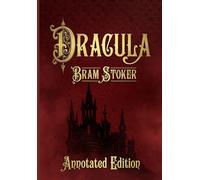 Dracula: Annotated Edition