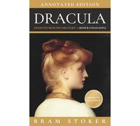 Dracula: Annotated Edition
