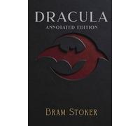 Dracula: Annotated Edition