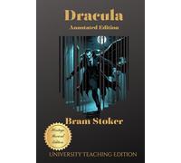 Dracula: Annotated Edition