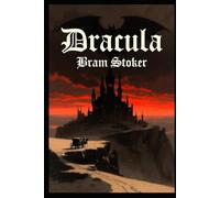 Dracula: Bare Bones Edition: A Gothic Horror Classic