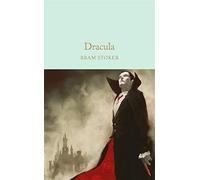 Dracula: Bram Stoker (Macmillan Collector's Library)