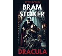 Dracula: Classic gothic horror