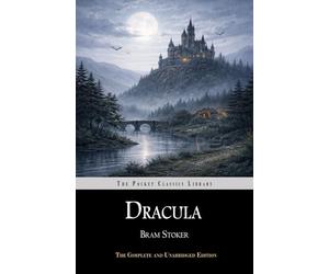 Dracula: Complete & Unabridged • Includes a Critical Companion (Pocket Classics Library)