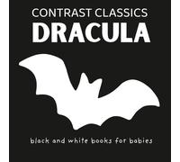 DRACULA: CONTRAST CLASSICS BLACK AND WHITE BOOKS FOR BABIES