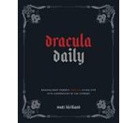 Dracula Daily: Reading Bram Stoker S Dracula In Real Time With Comment